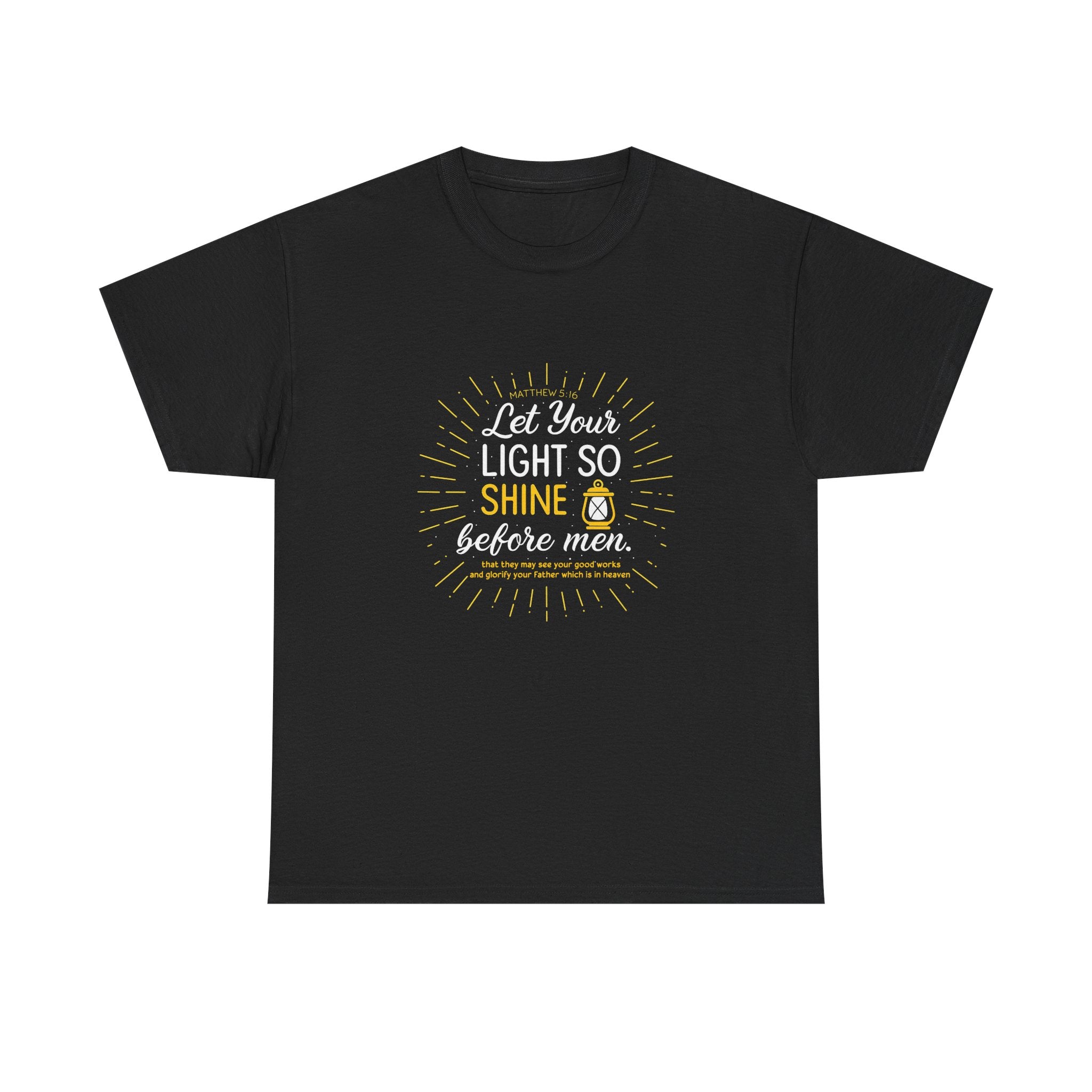 Mathew 5:16 Let Your Light Shine Before Men Christian T-shirt