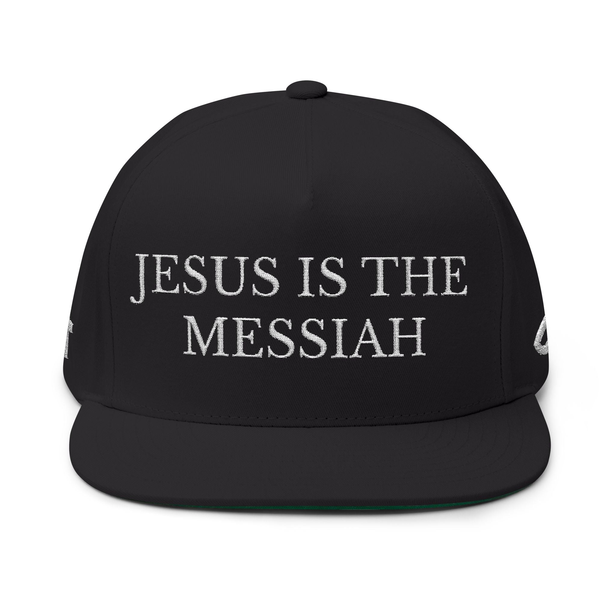 Jesus Is The Messiah Flat Bill Cap (Embroidery)