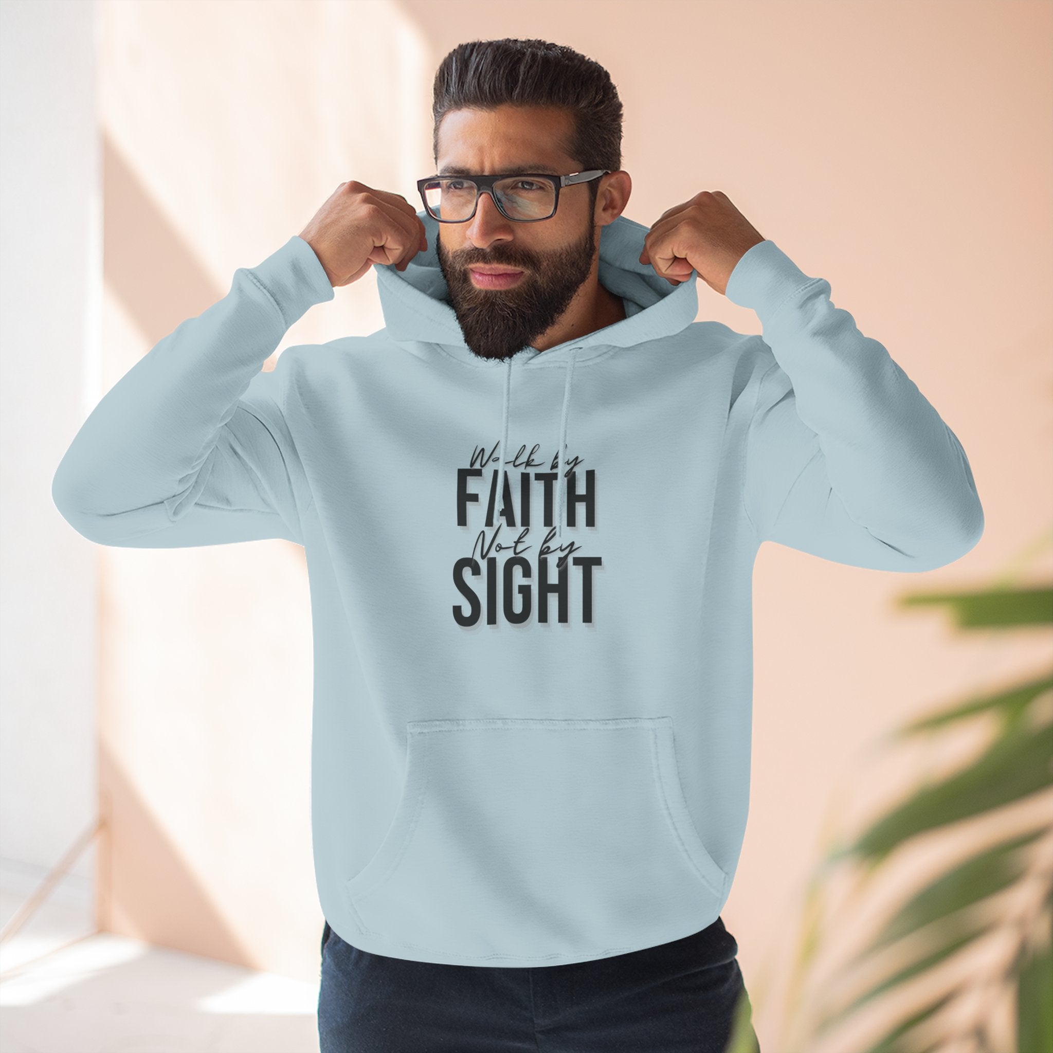 Walk By Faith and Not By Sight Three-Panel Fleece Hoodie