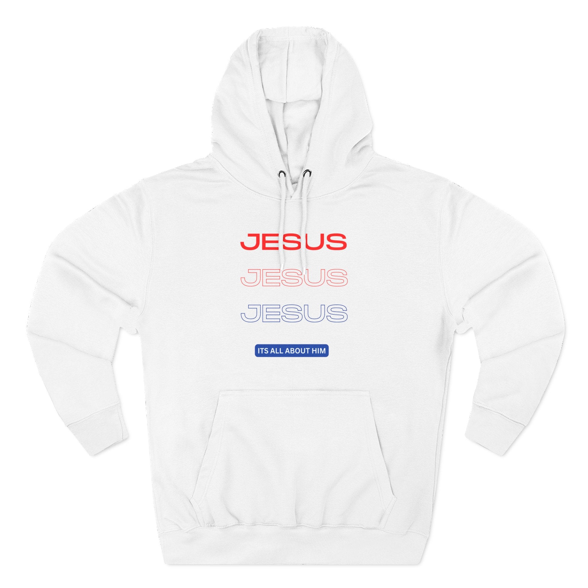Jesus Jesus Jesus It's All About Him Three-Panel Fleece Hoodie